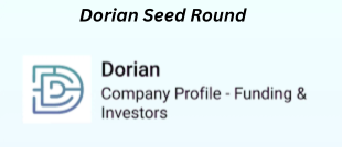 Dorian Seed Round